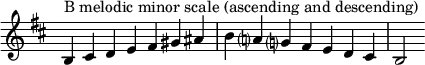 {
\omit Score.TimeSignature \relative c' {
\key b \minor \time 7/4 b^"B melodic minor scale (ascending and descending)" cis d e fis gis ais b a? g? fis e d cis b2
} }